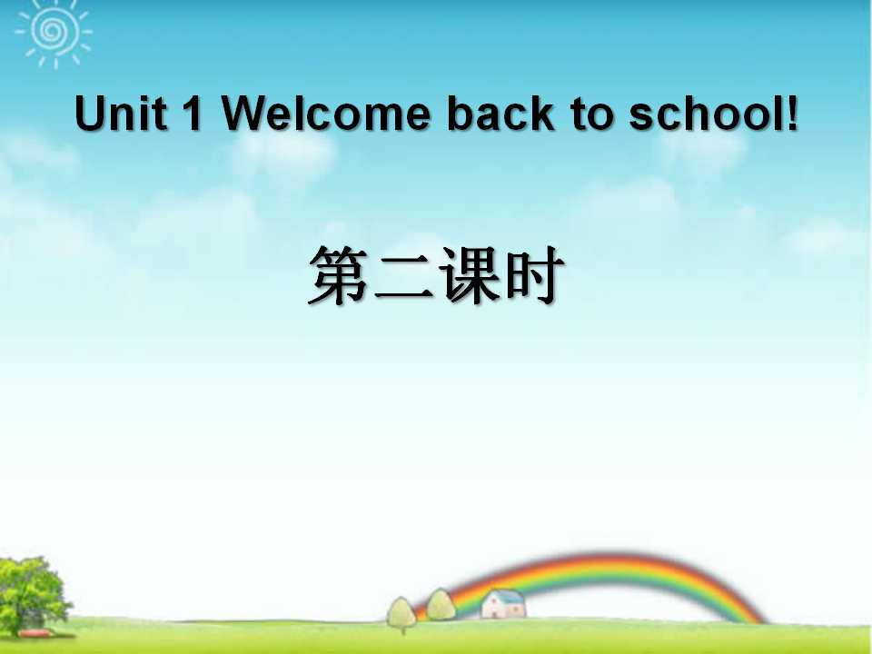 《Welcome back to school!》第二课时PPT课件