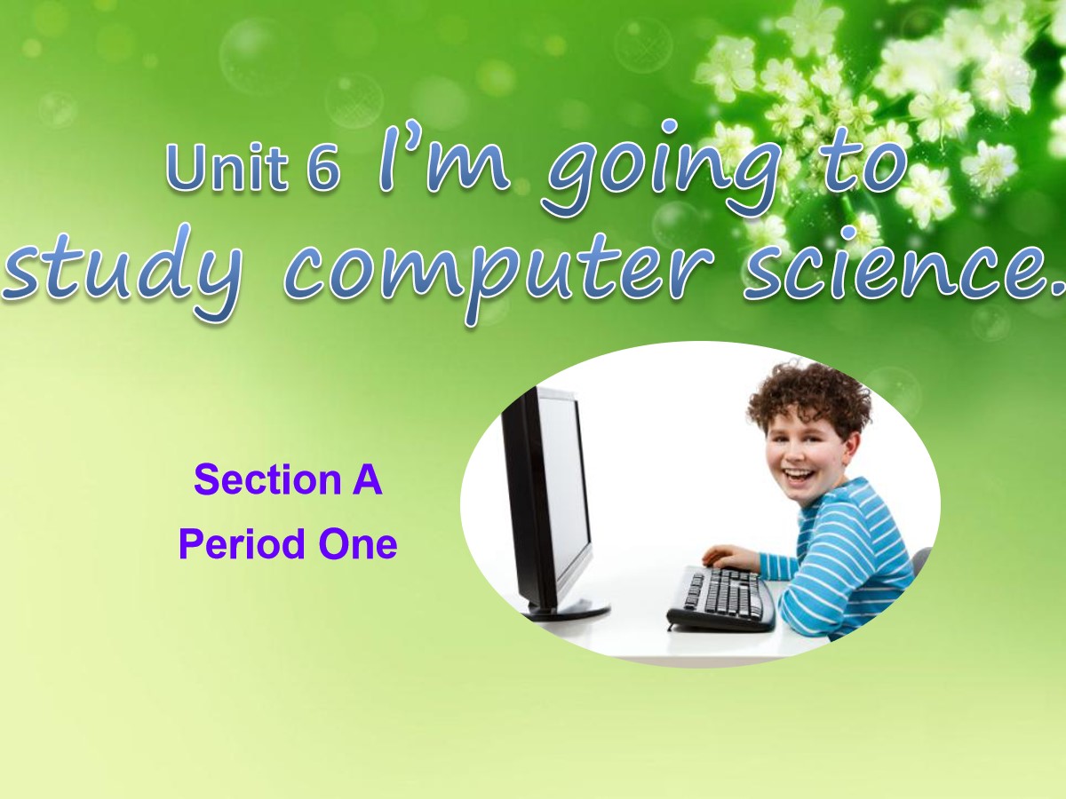 《I'm going to study computer science》PPT课件
