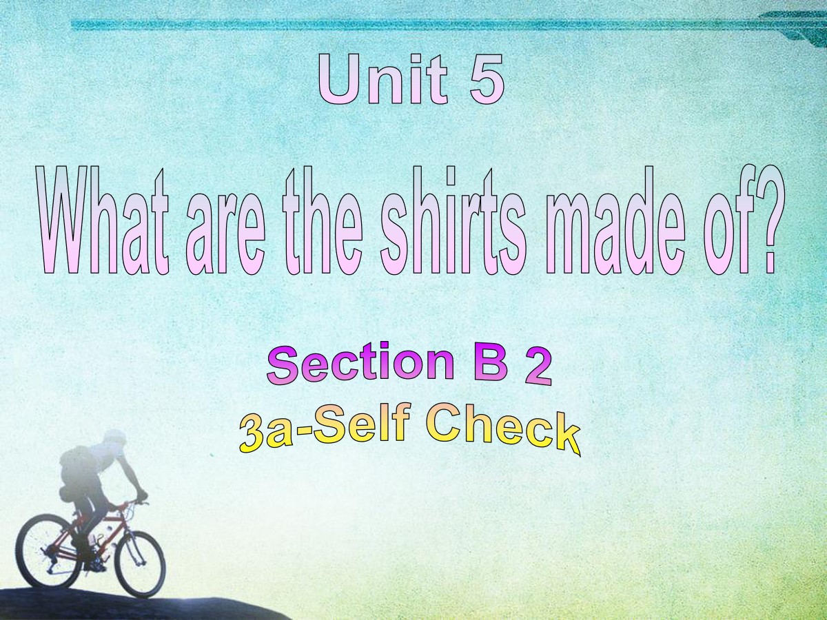 《What are the shirts made of?》PPT课件10