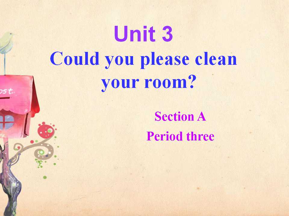 《Could you please clean your room?》PPT课件
