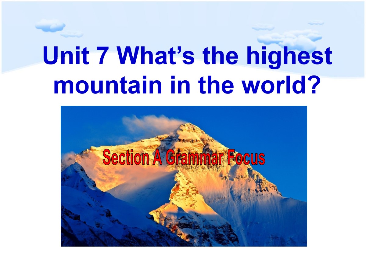 《What's the highest mountain in the world?》PPT课件6