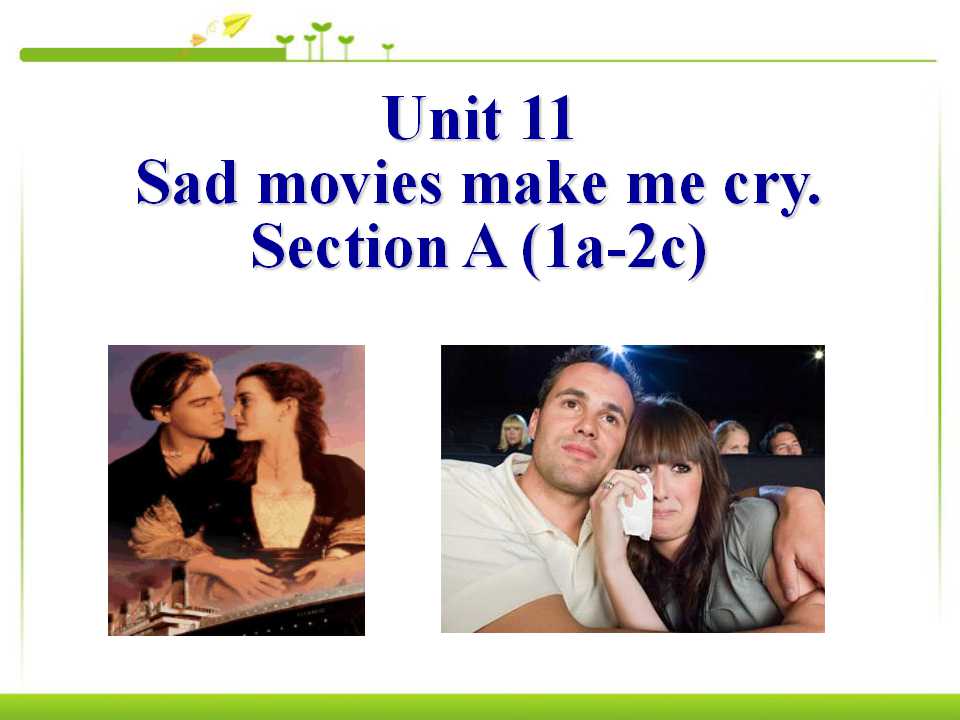 《Sad movies make me cry》PPT课件5