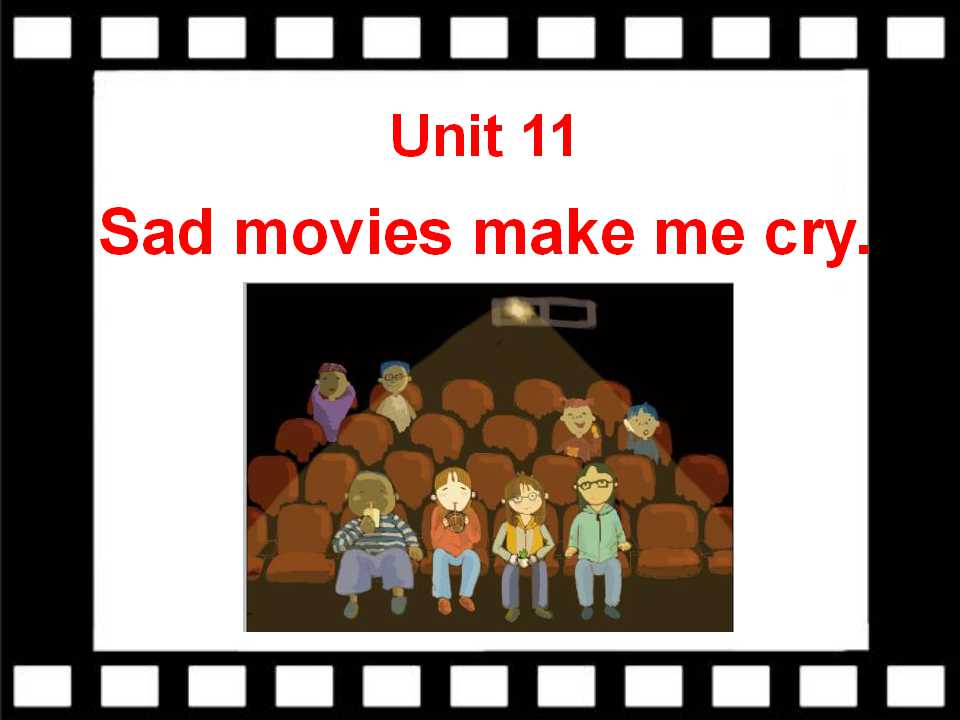 《Sad movies make me cry》PPT课件6