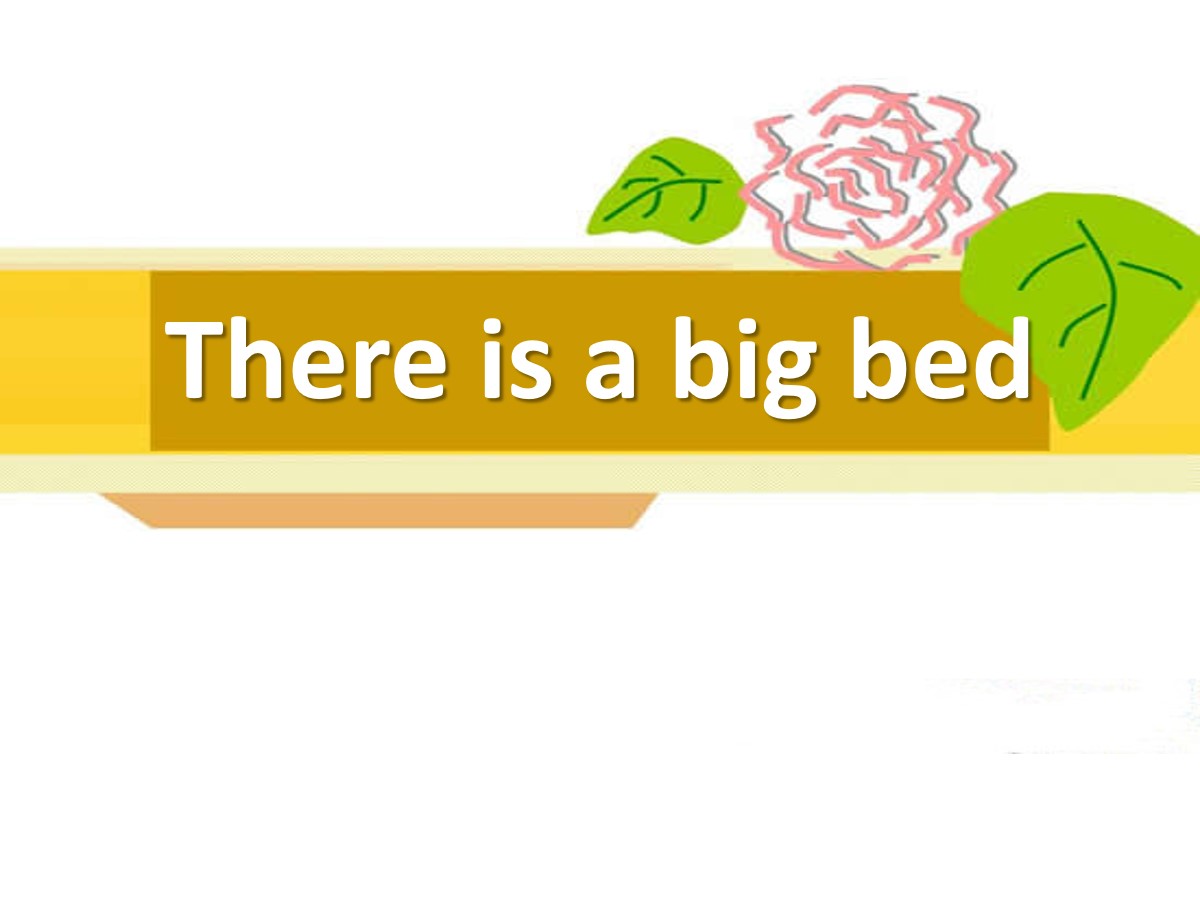 《There is a big bed》PPT课件17