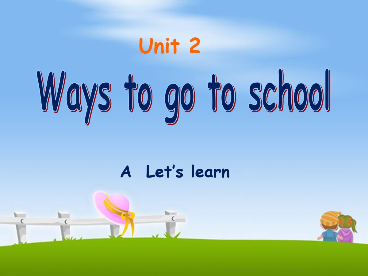 《Ways to go to school》PPT课件5