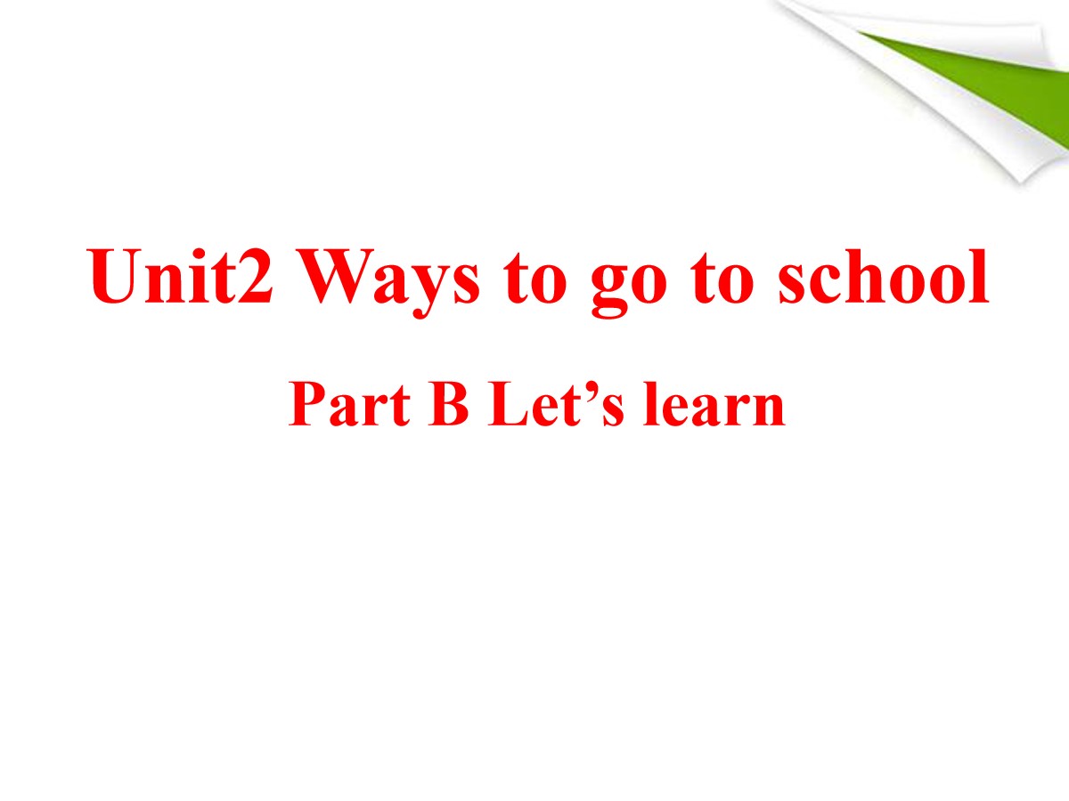 《Ways to go to school》PPT课件15