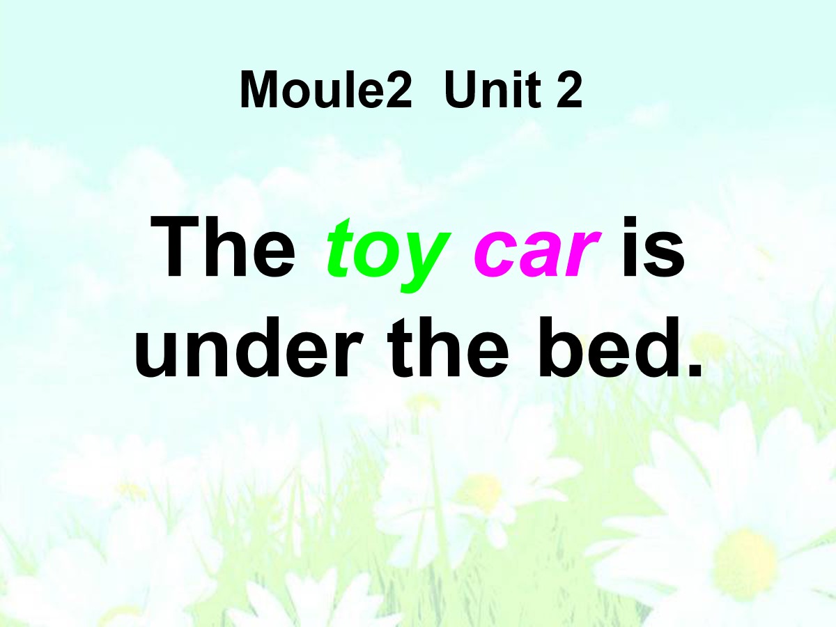 《The toy car is under the bed》PPT课件