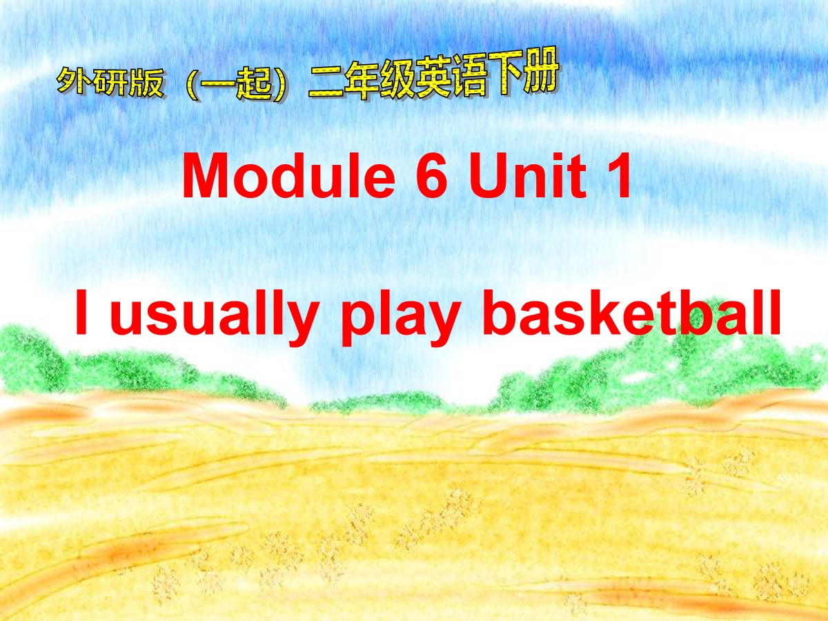 《I usually play basketball》PPT课件