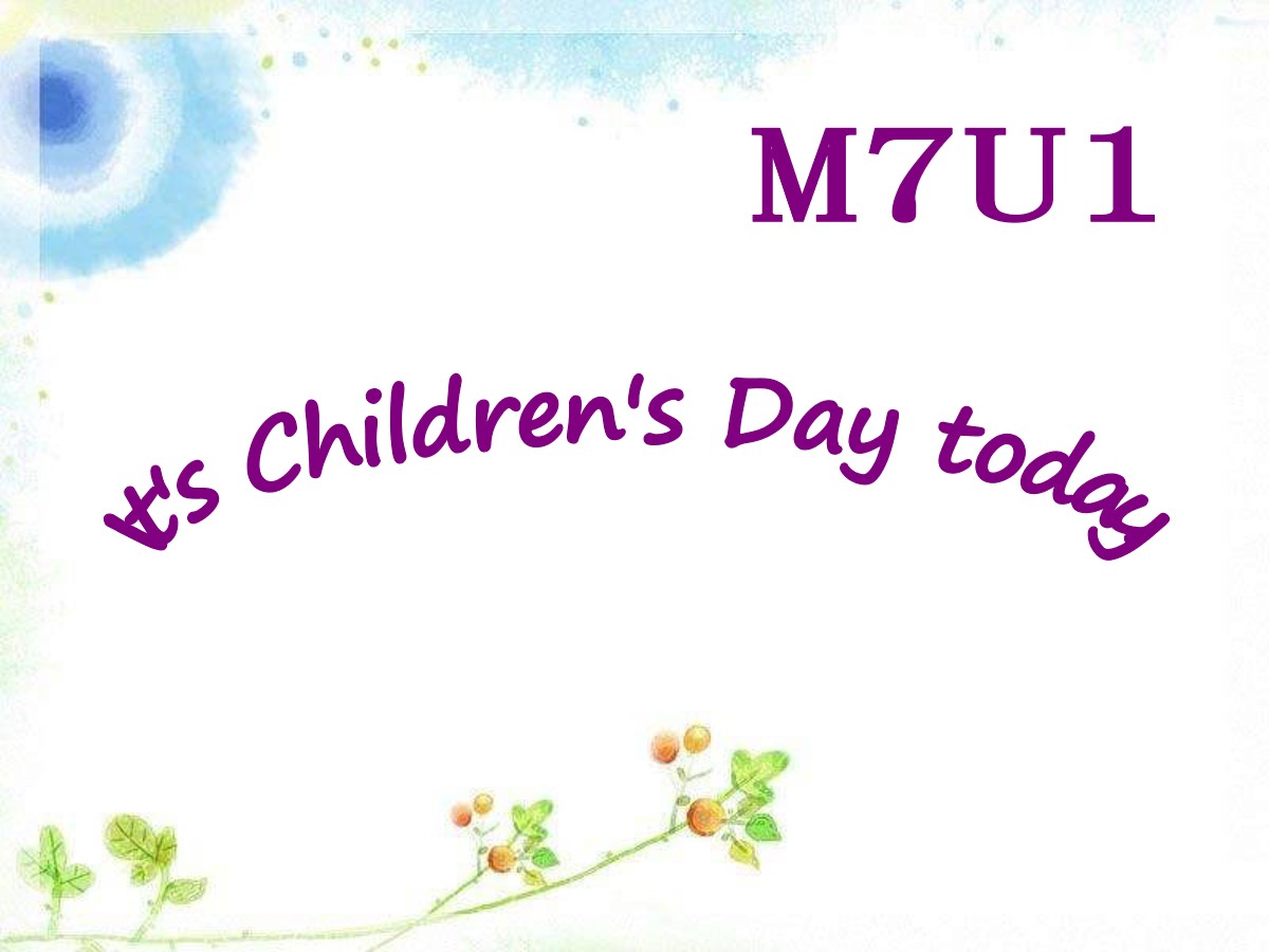 《It's Children's Day today》PPT课件2