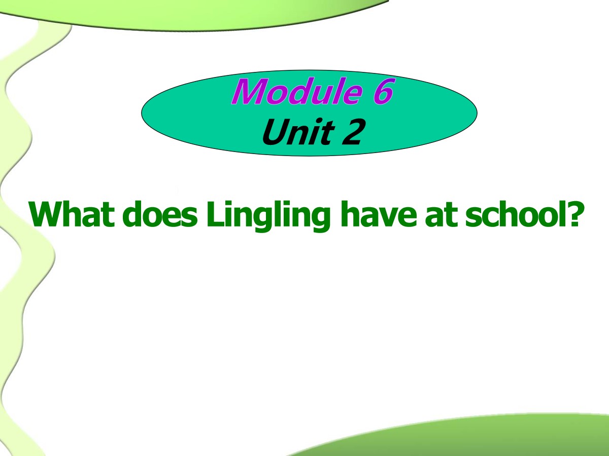 《What does Lingling have at school?》PPT课件2