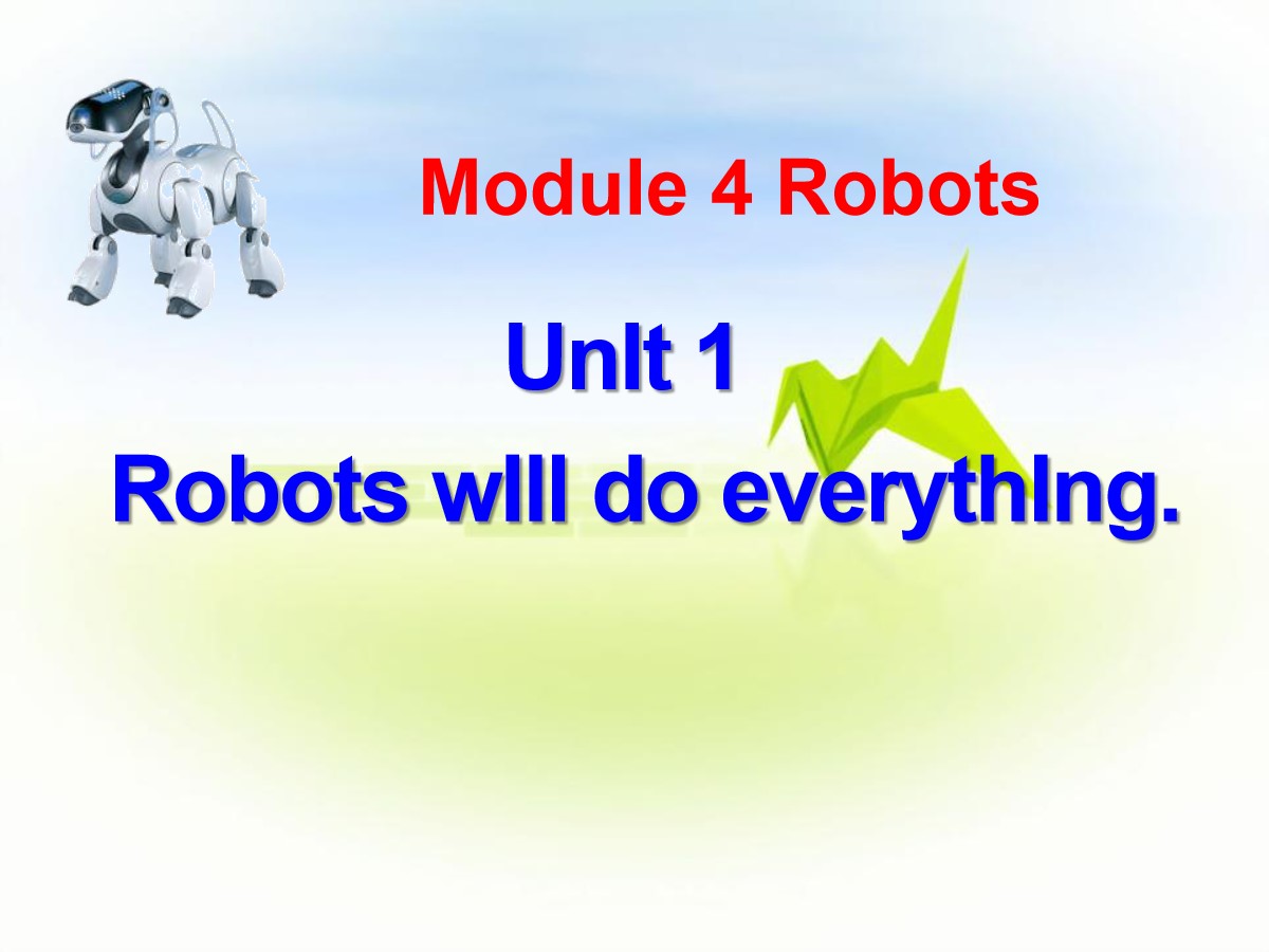 《Robots will do everything》PPT课件2