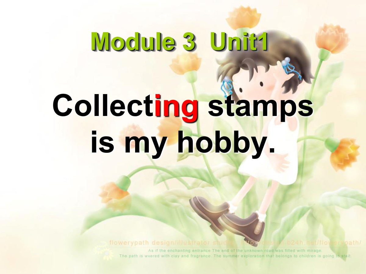 《Collecting stamps is my hobby》PPT课件4