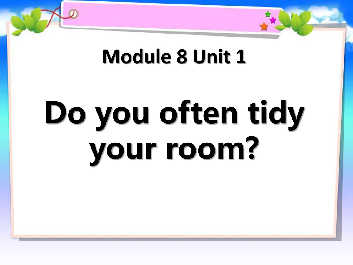 《Do you often tidy your room?》PPT课件