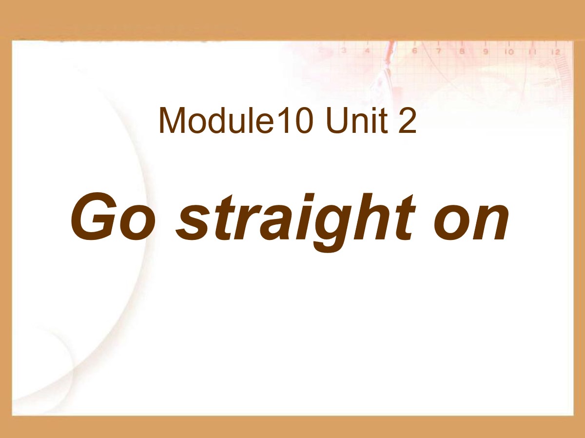 《Go straight on》PPT课件6