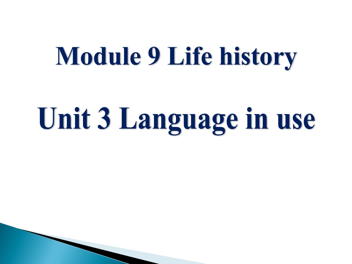 《Language in use》Life history PPT课件3