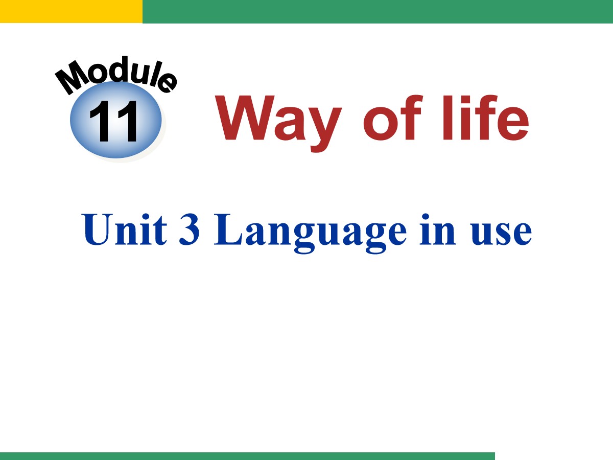 《Language in use》Way of life PPT课件