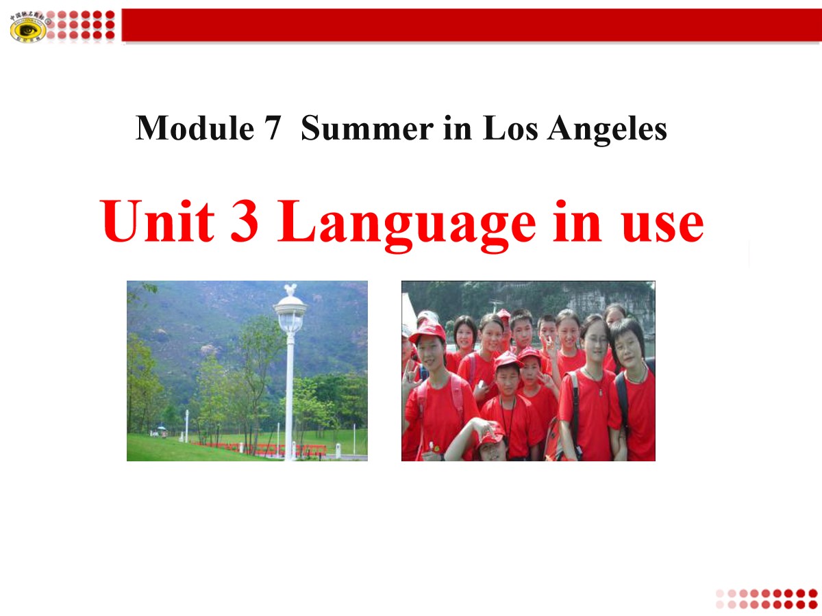 《Language in use》Summer in Los Angeles PPT课件