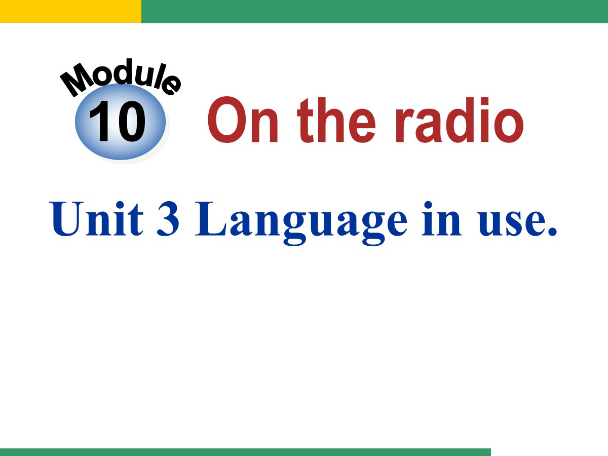 《Language in use》On the radio PPT课件