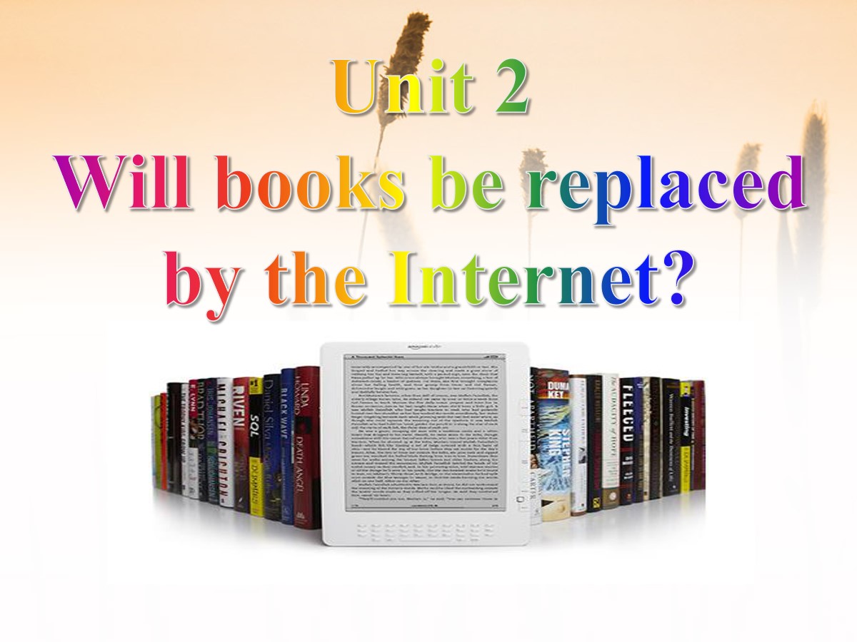 《Will books be replaced by the Internet?》Great inventions PPT课件2