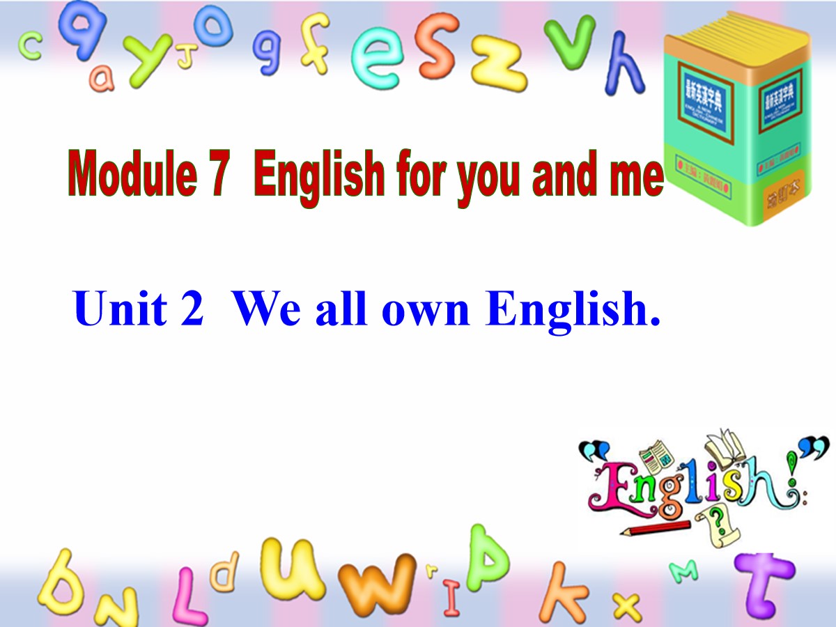 《We all own English》English for you and me PPT课件2