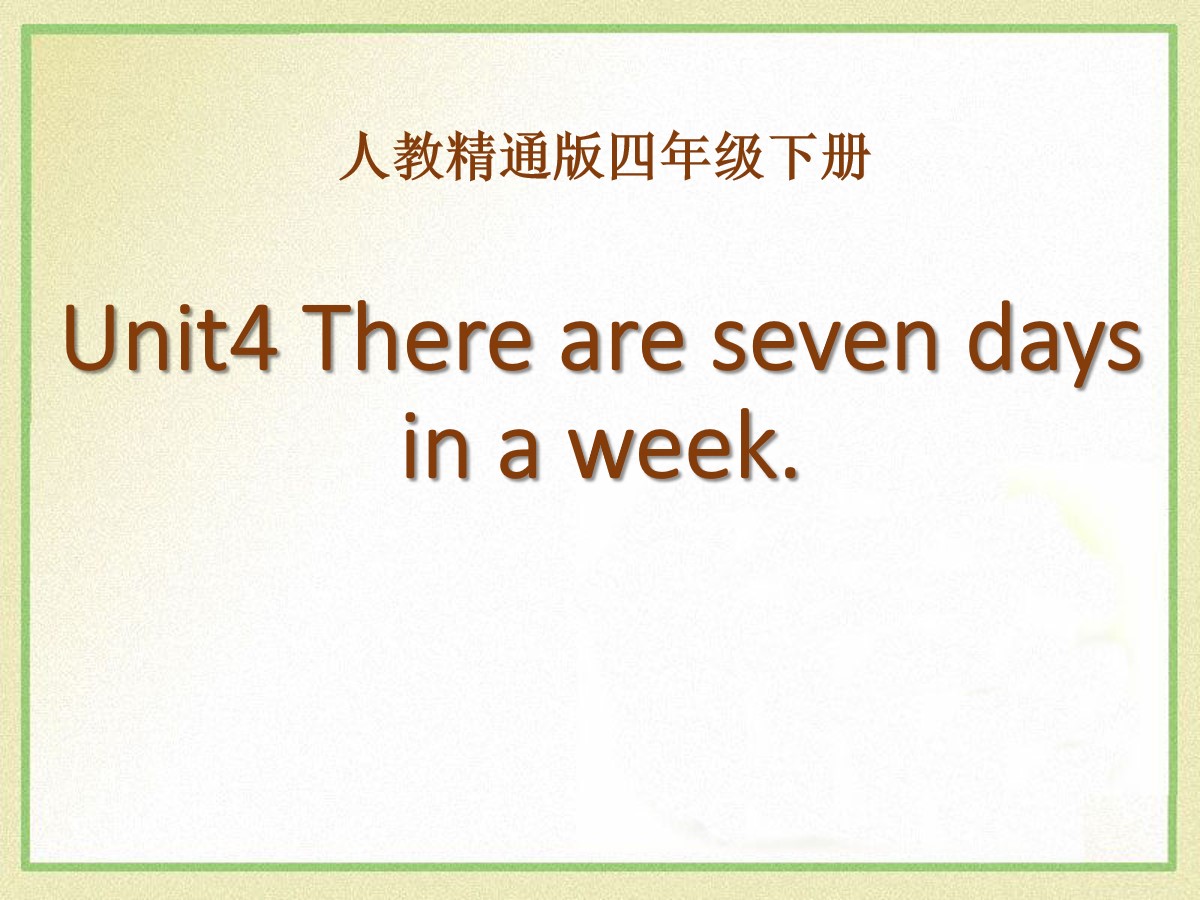 《There are seven days in a week》PPT课件3