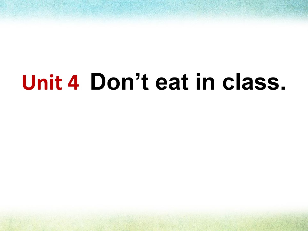 《Don't eat in class》PPT课件6