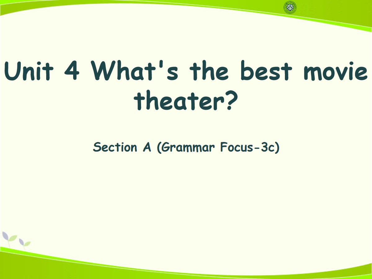 《What's the best movie theater?》PPT课件17