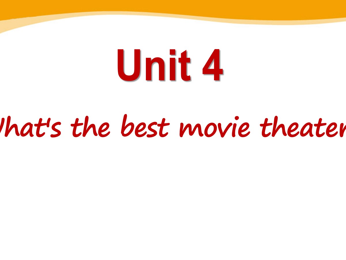 《What's the best movie theater?》PPT课件23