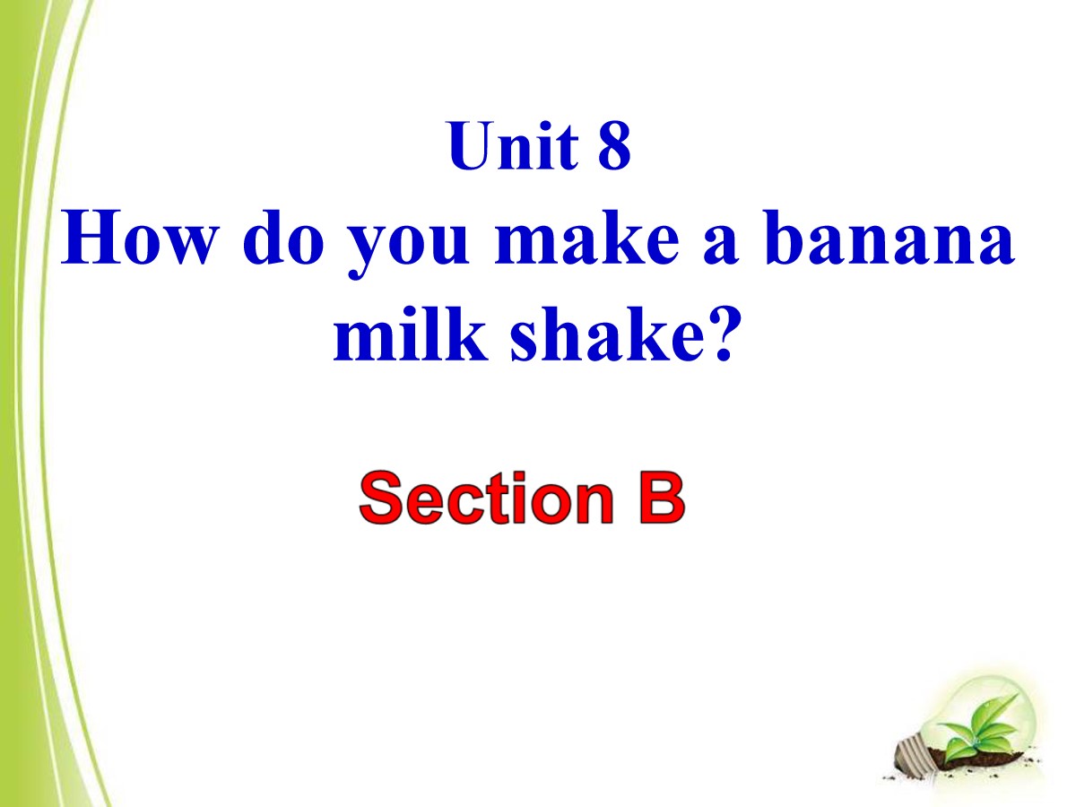 《How do you make a banana milk shake?》PPT课件20