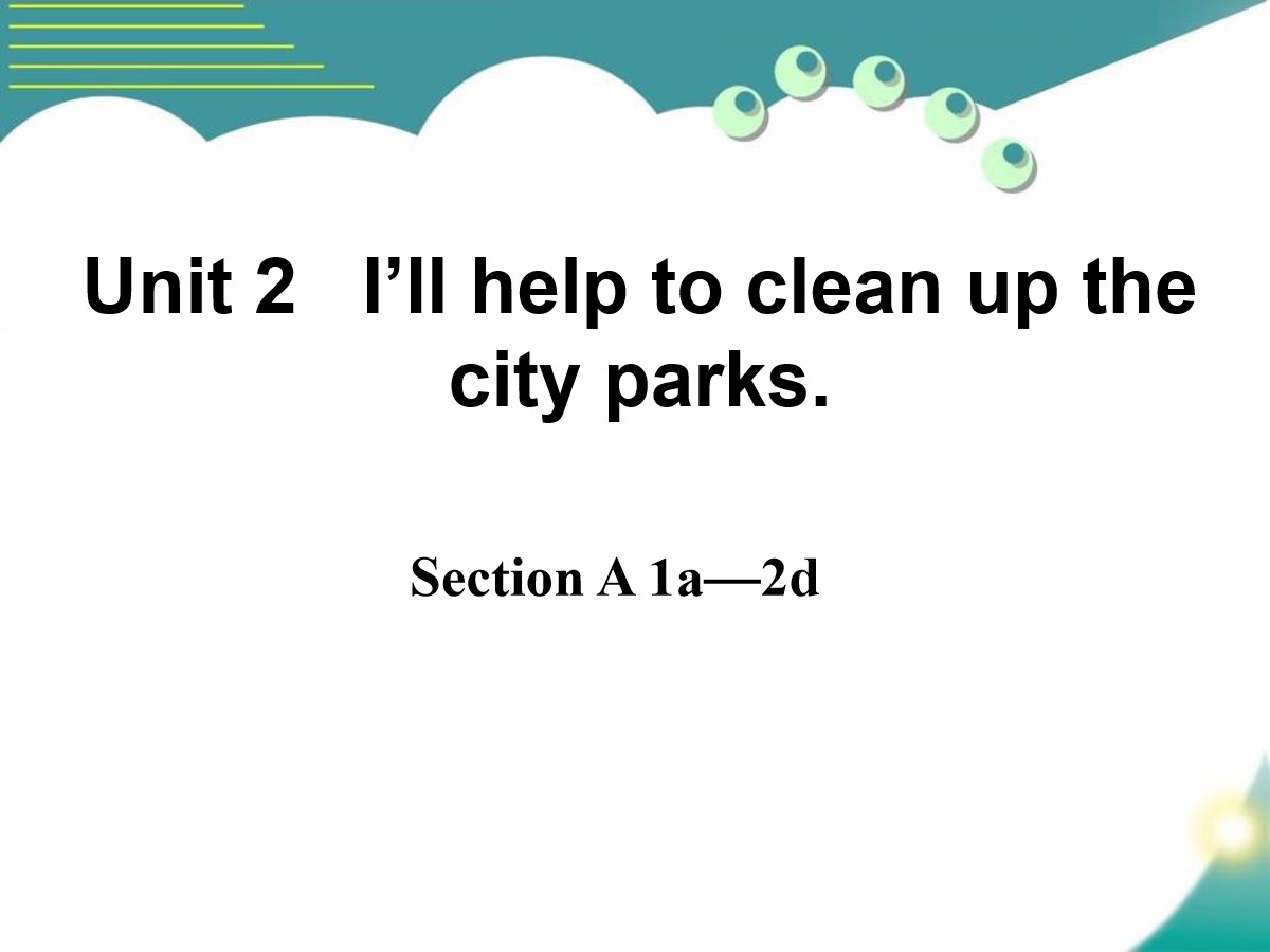 《I'll help to clean up the city parks》PPT课件6