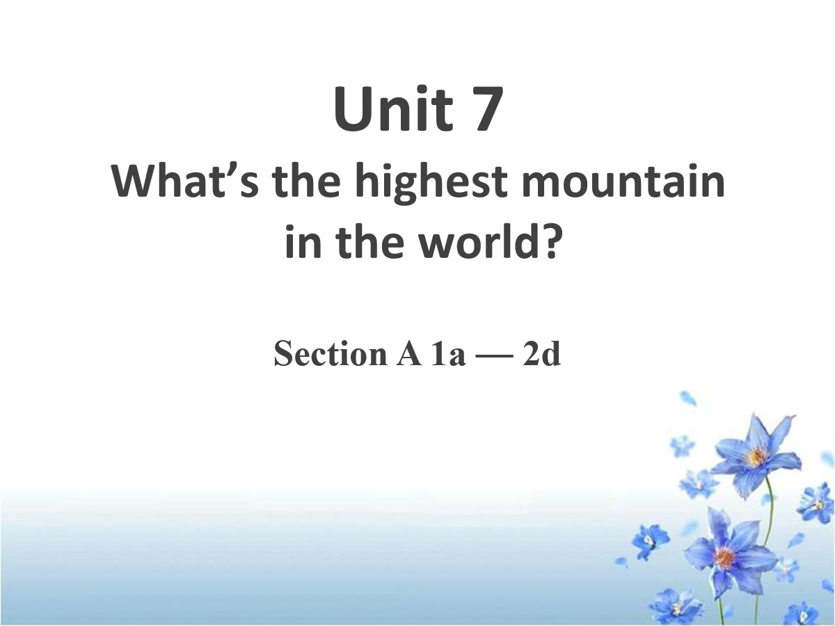 《What's the highest mountain in the world?》PPT课件8
