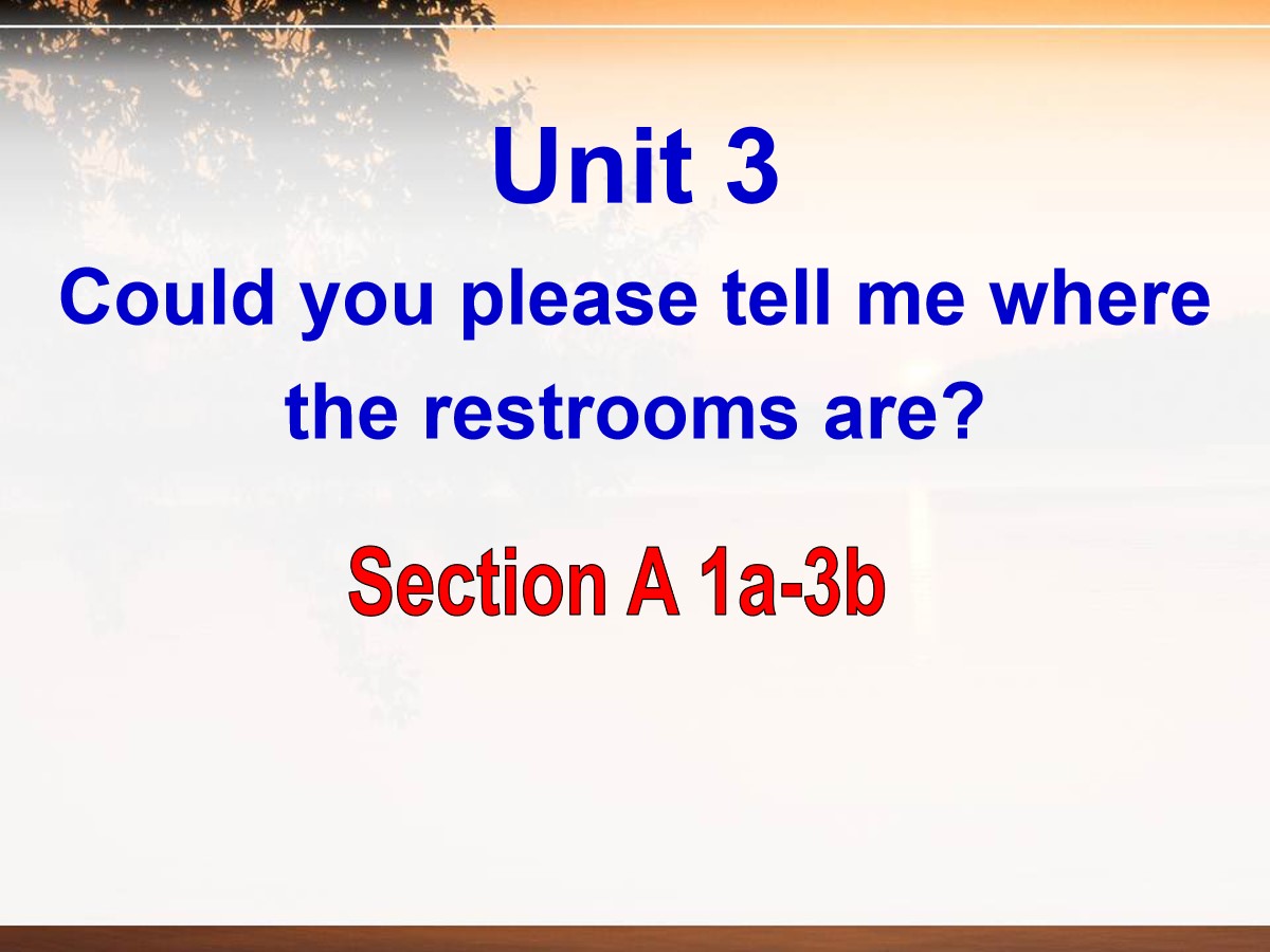 《Could you please tell me where the restrooms are?》PPT课件16