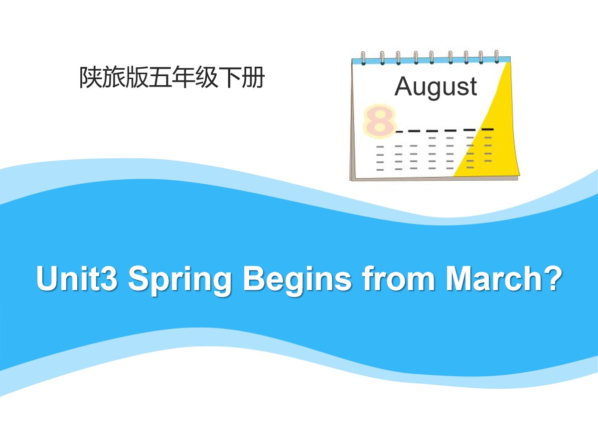《Spring Begins from March》PPT课件