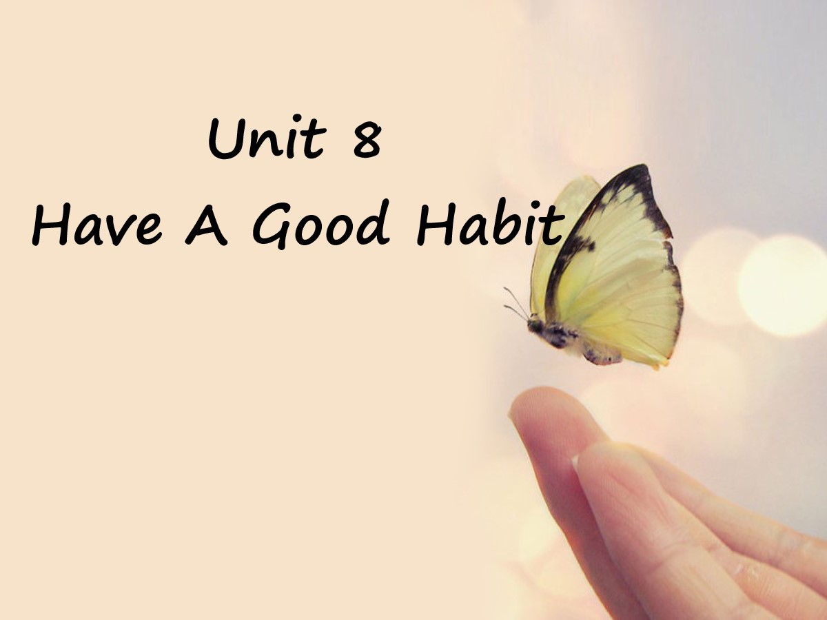 《Have A Good Habit》PPT