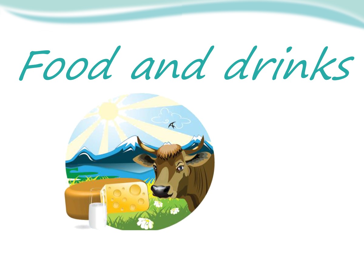 《Food and drinks》PPT
