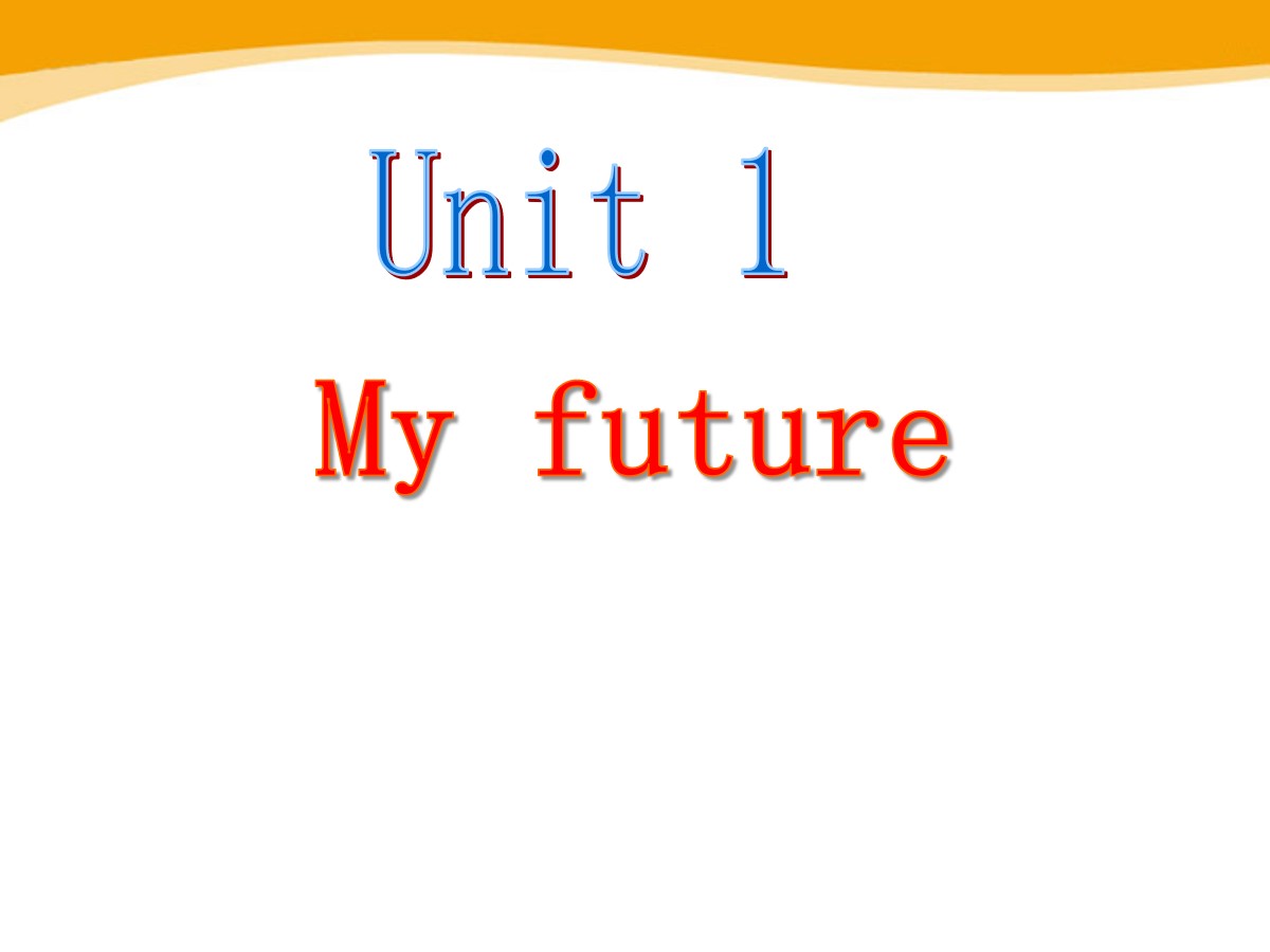 《My future》PPT