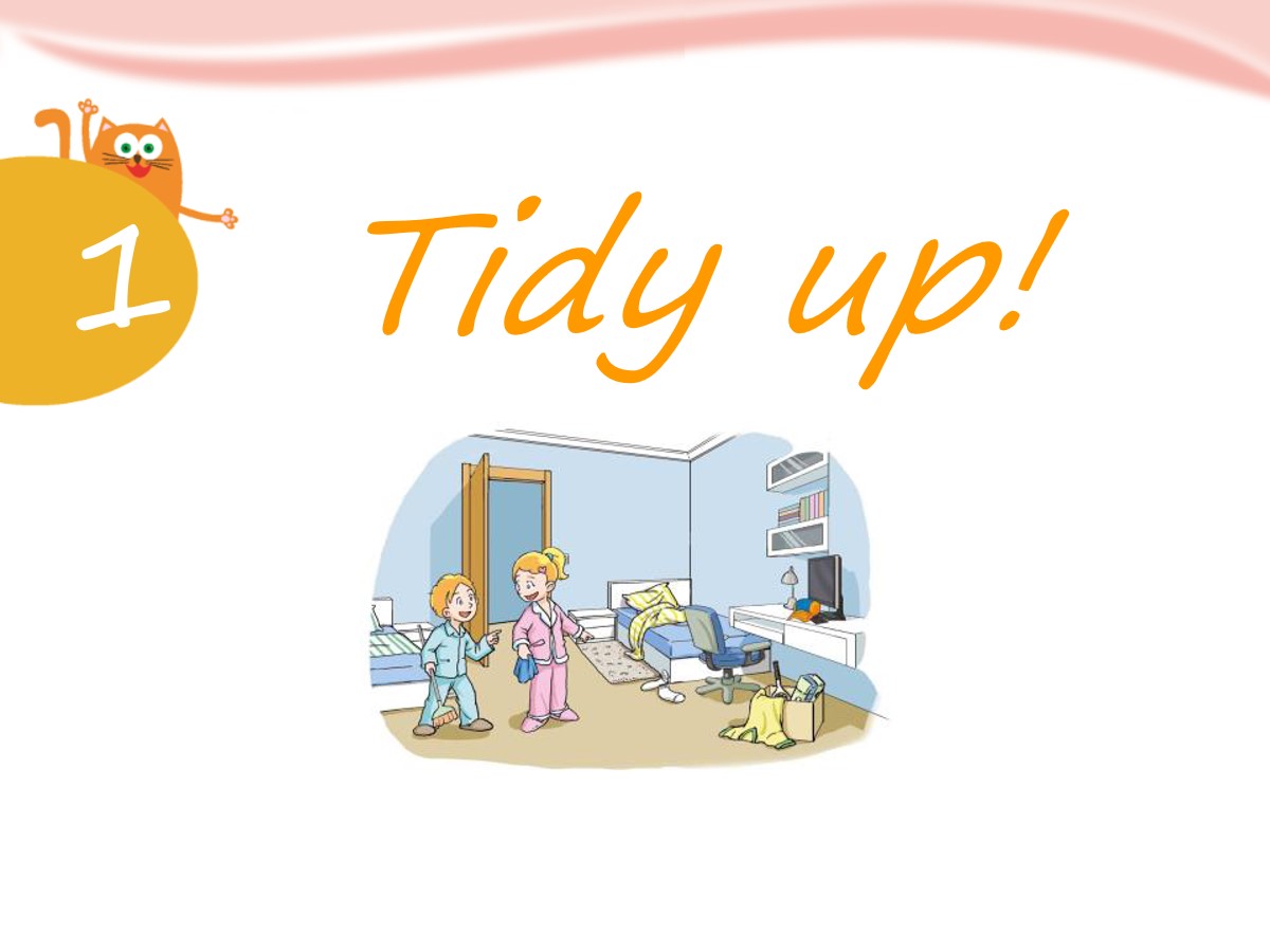 《Tidy up》PPT