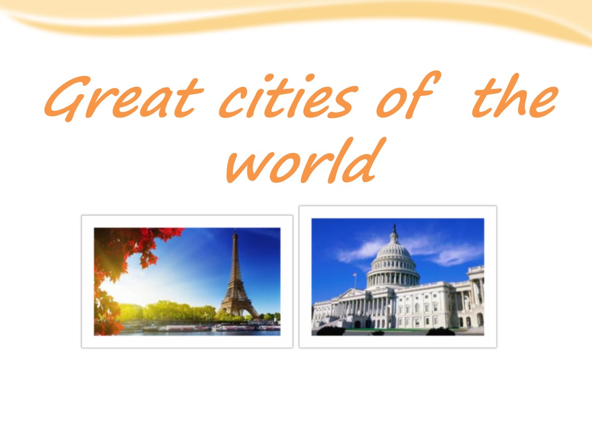 《Great cities of the world》PPT