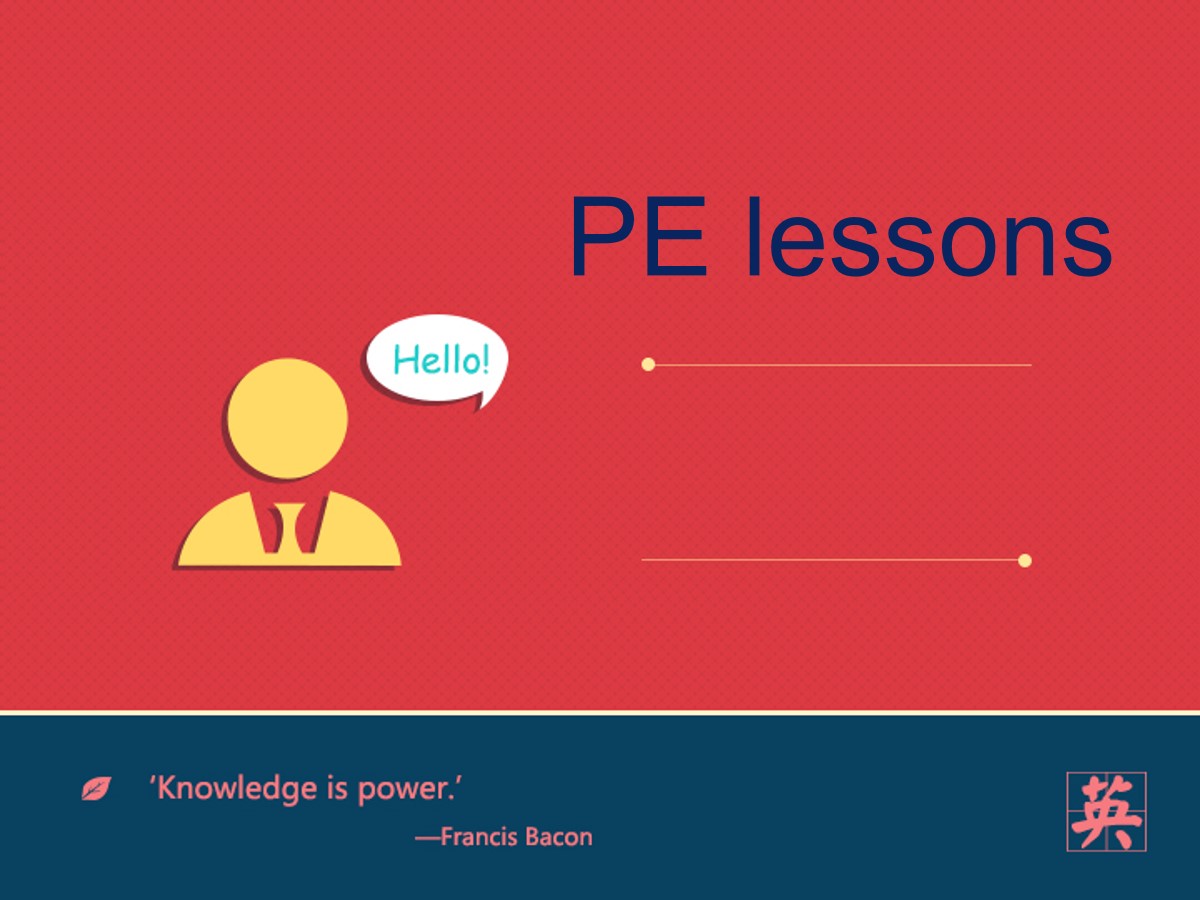 《PE lessons》PPT