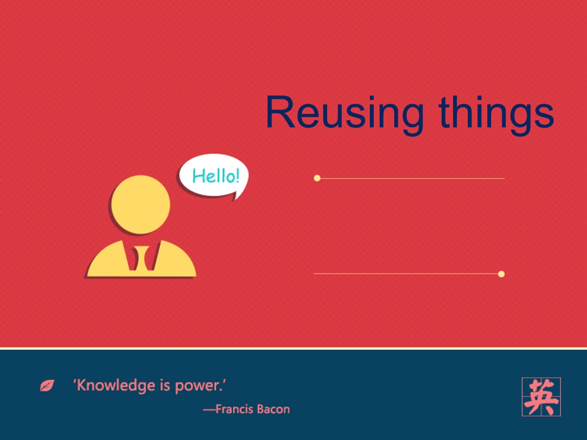 《Reusing things》PPT