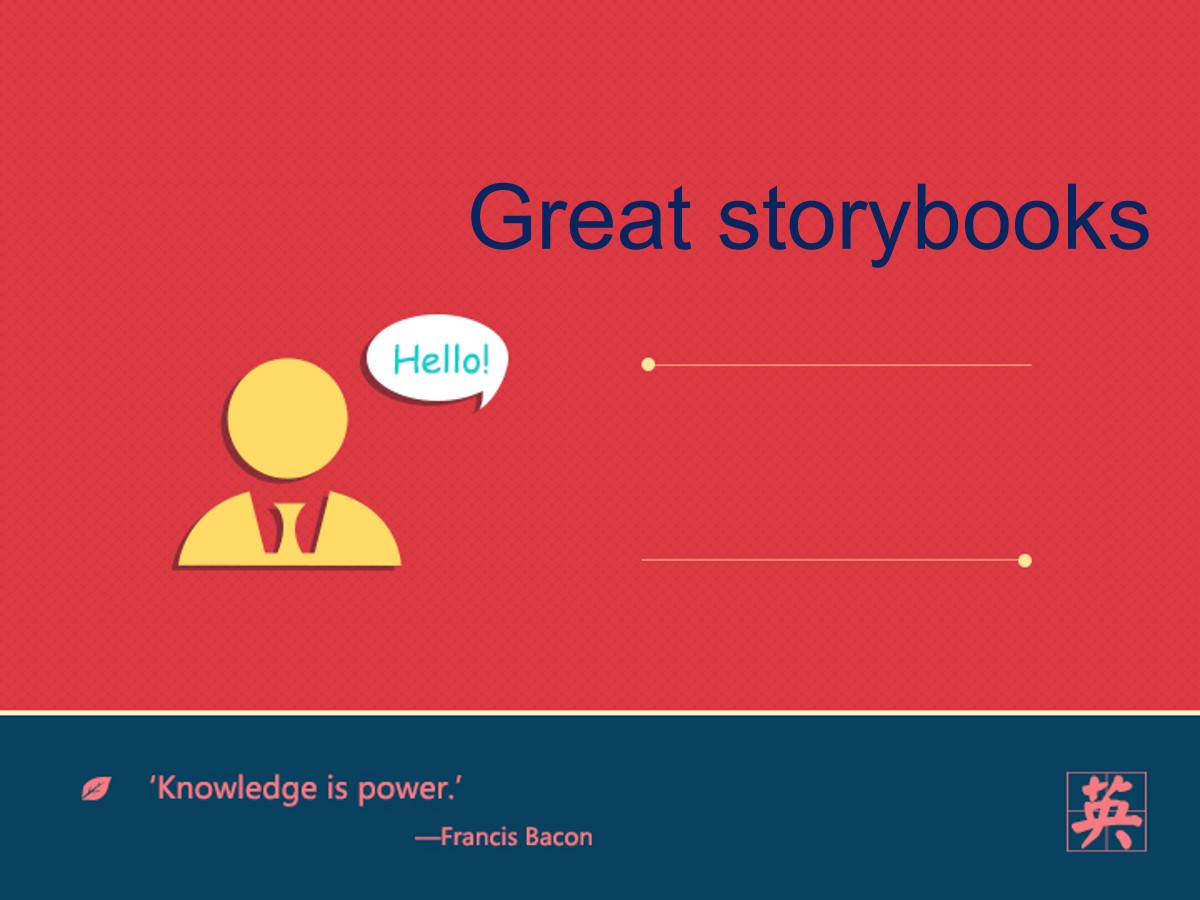 《Great storybooks》PPT