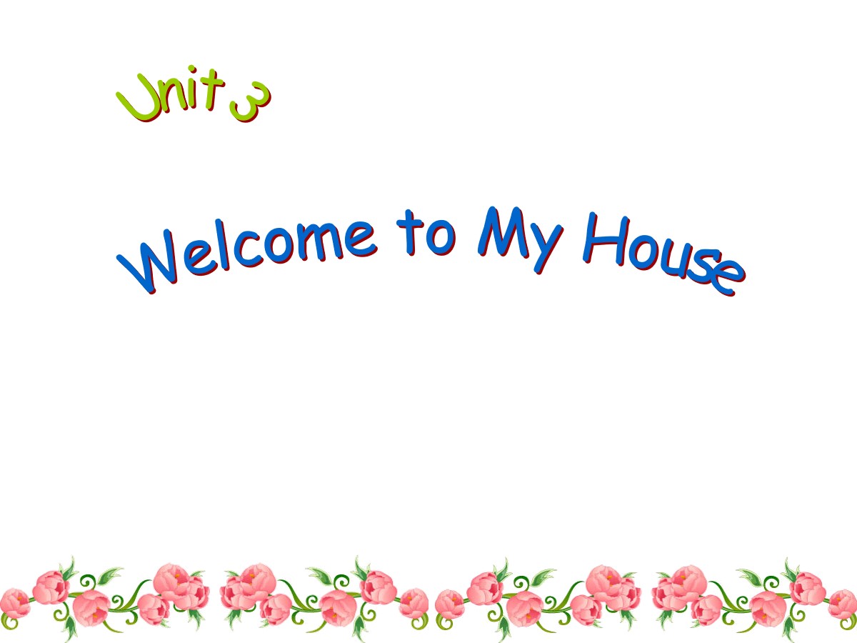 《Welcome to my house》PPT课件