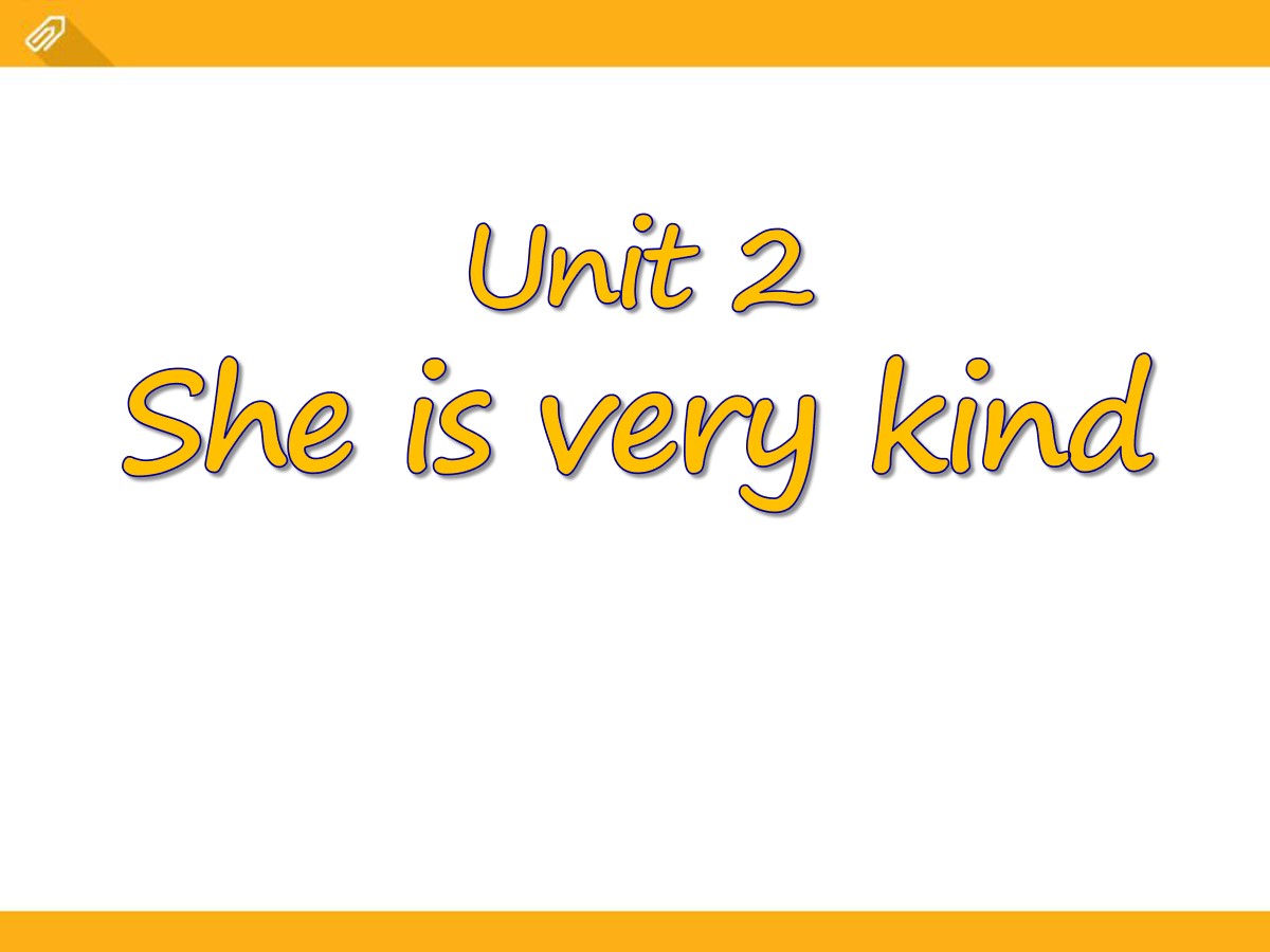 《She is very kind》PPT