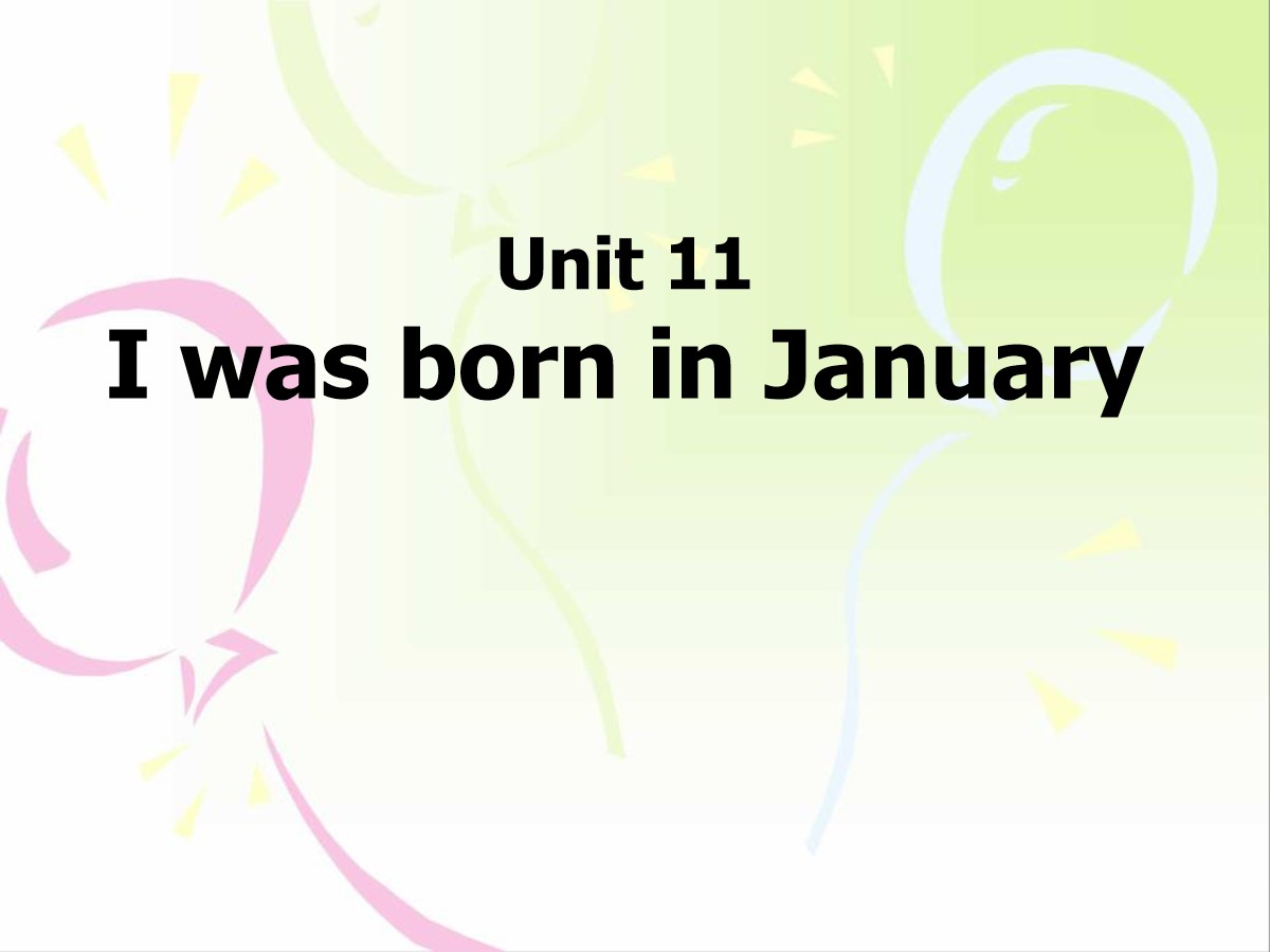 《I was born in January》PPT