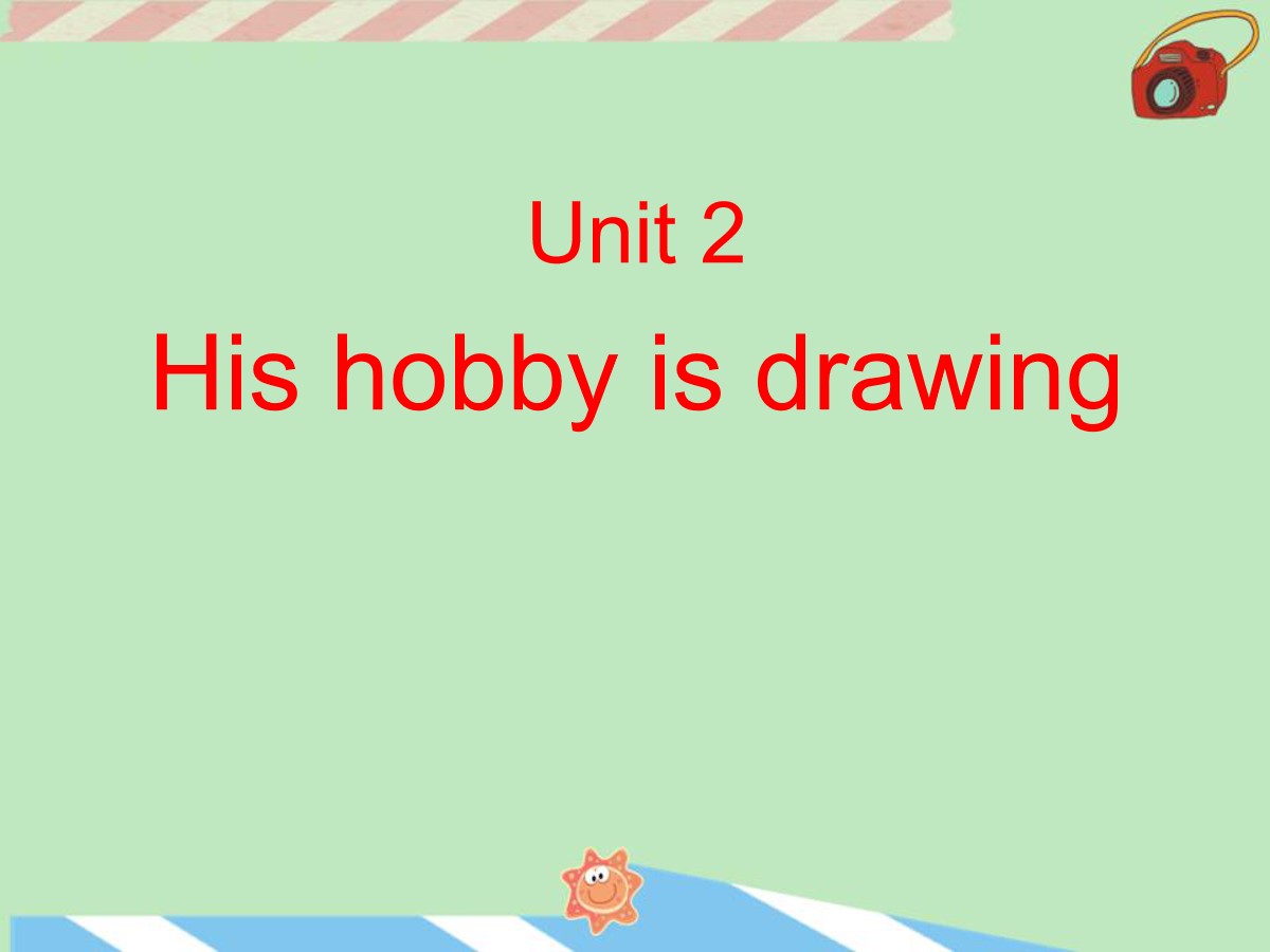 《His hobby is drawing》PPT