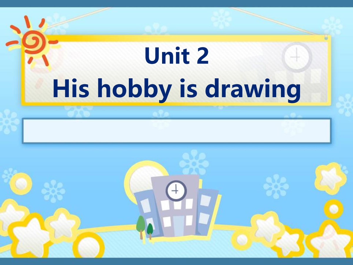 《His hobby is drawing》PPT课件