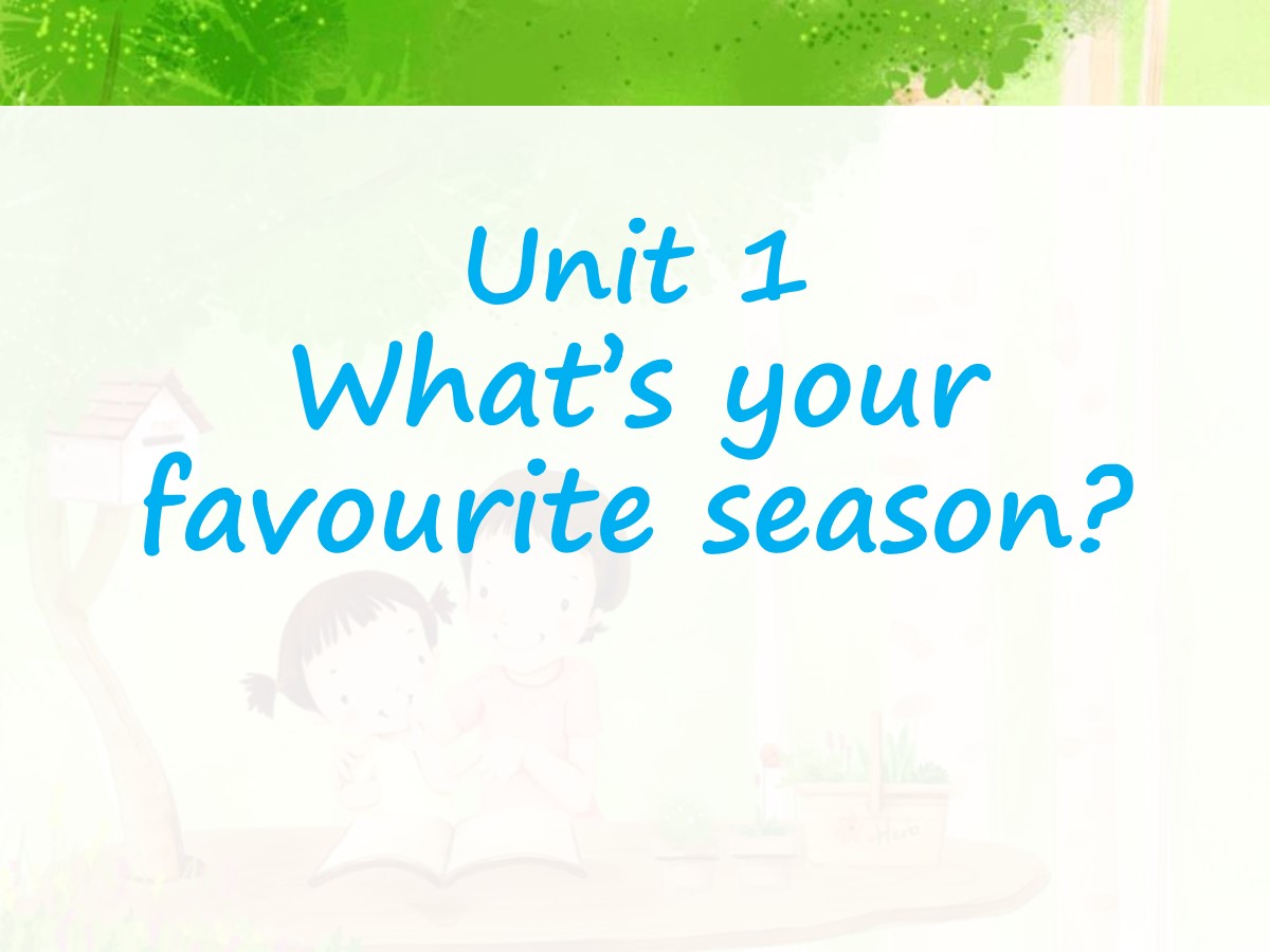 《What's your favourite season?》PPT