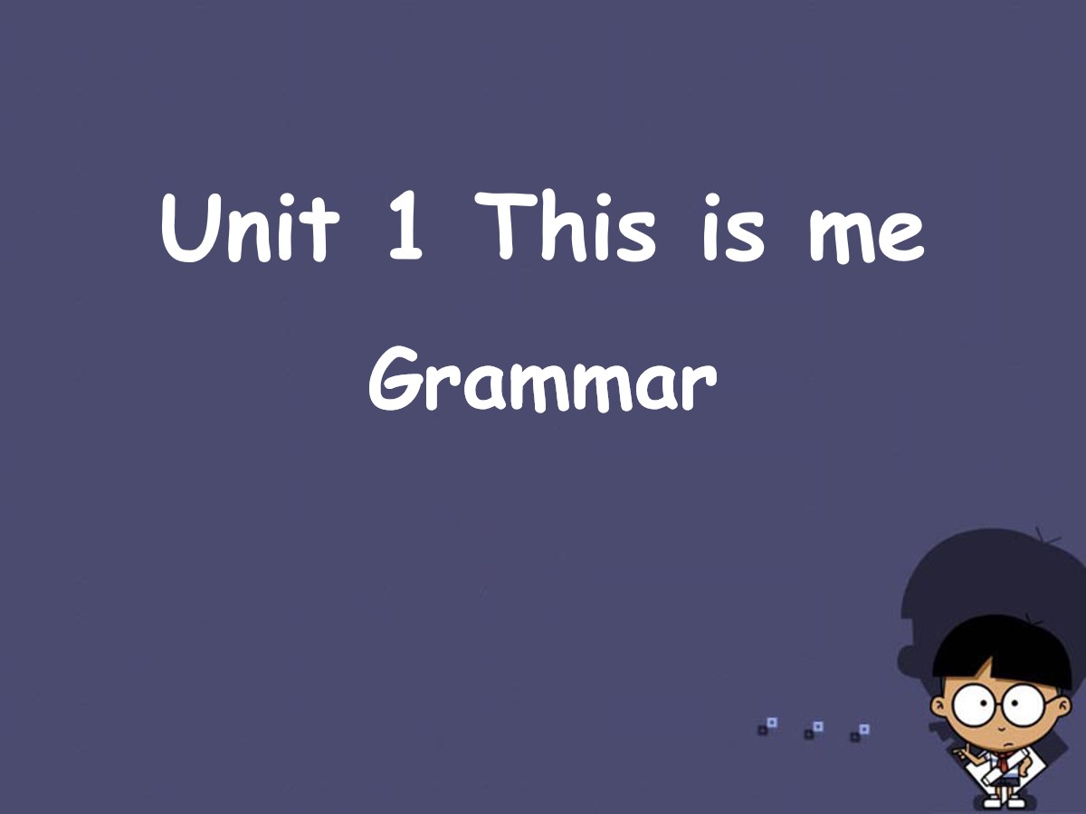 《This is me》GrammarPPT