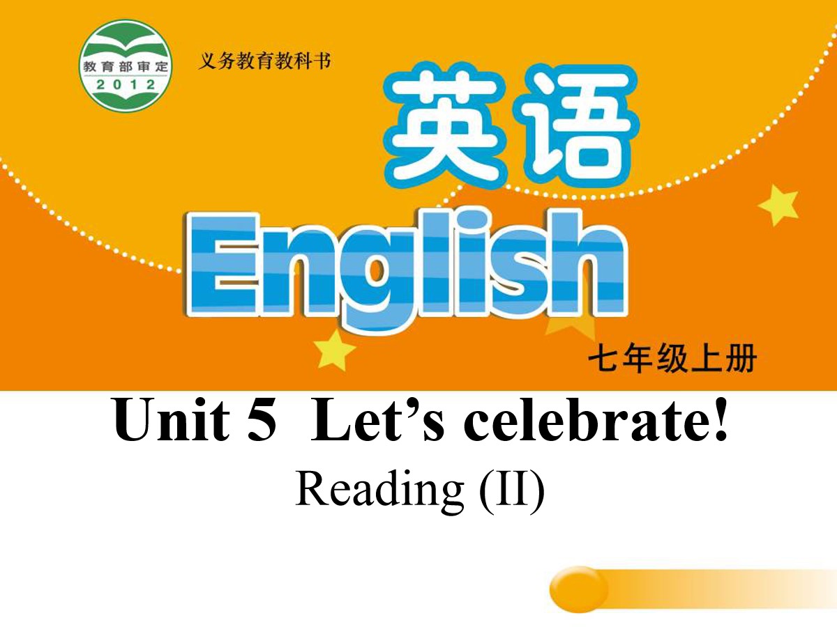 《Let's celebrate》ReadingPPT课件