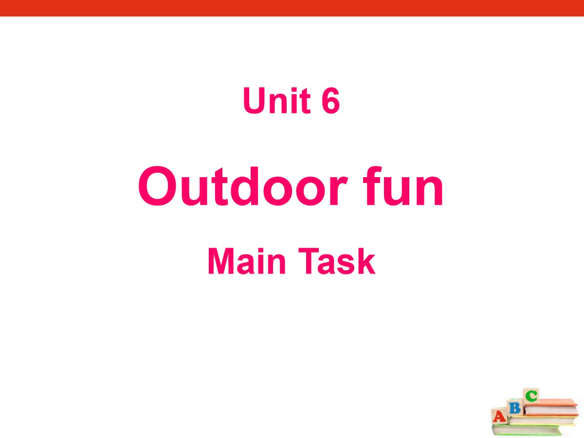 《Outdoor fun》Main TaskPPT